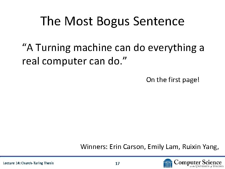 The Most Bogus Sentence “A Turning machine can do everything a real computer can