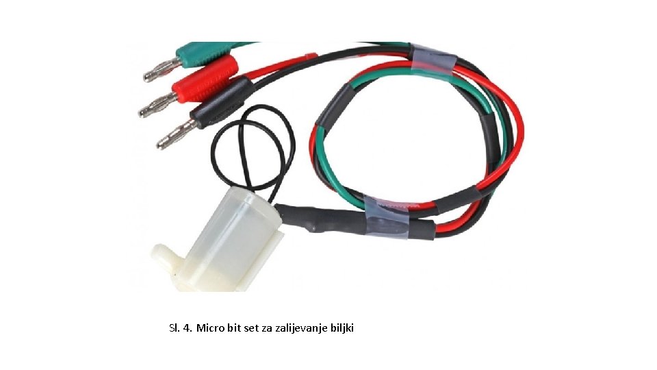 Sl. 4. Micro bit set za zalijevanje biljki 