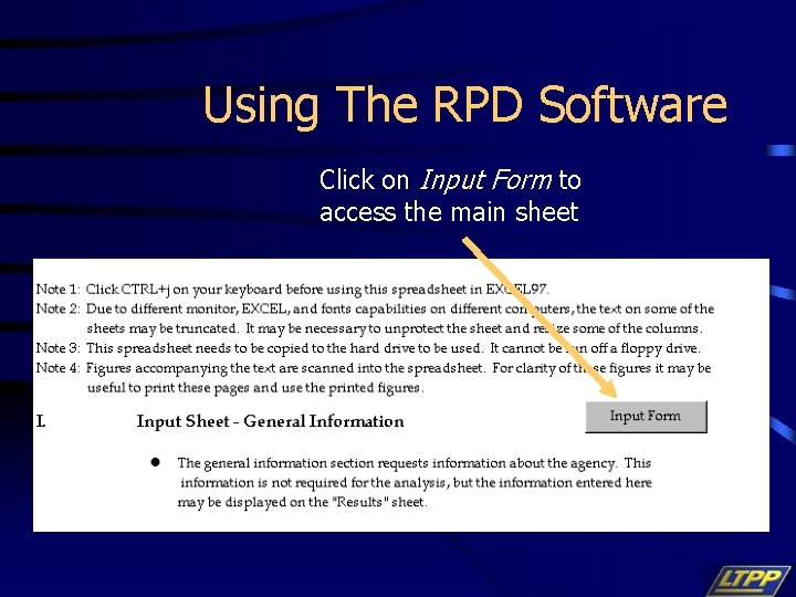 Using The RPD Software Click on Input Form to access the main sheet 