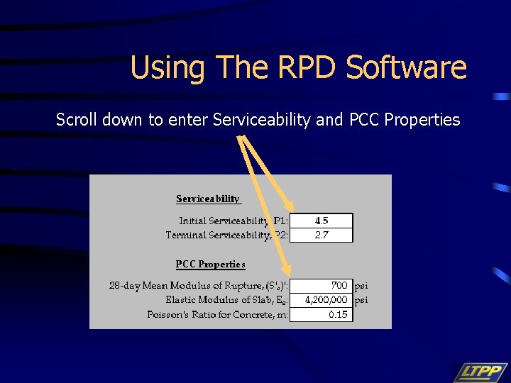 Using The RPD Software Scroll down to enter Serviceability and PCC Properties 