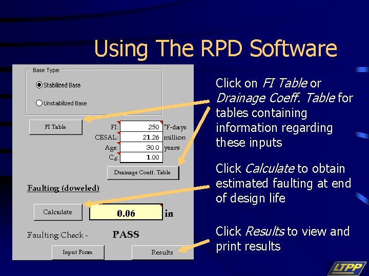 Using The RPD Software Click on FI Table or Drainage Coeff. Table for tables