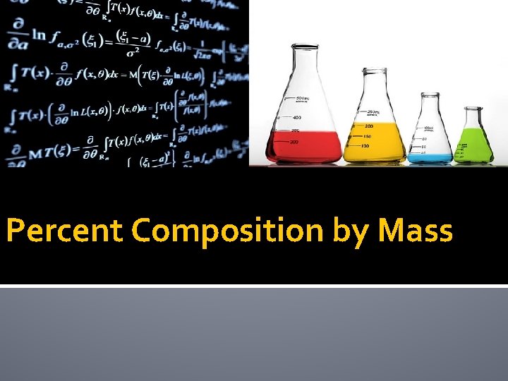 Percent Composition by Mass 