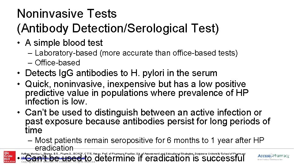 Noninvasive Tests (Antibody Detection/Serological Test) • A simple blood test – Laboratory-based (more accurate