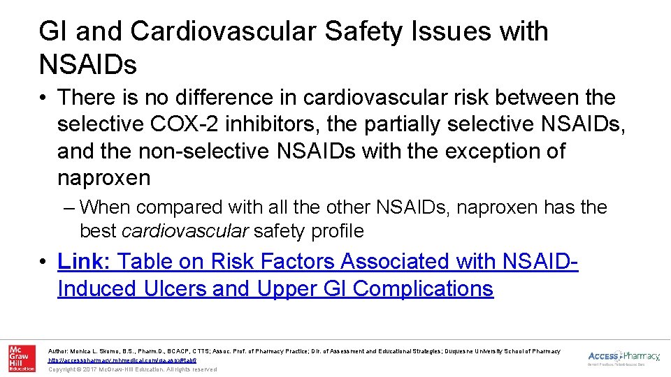 GI and Cardiovascular Safety Issues with NSAIDs • There is no difference in cardiovascular