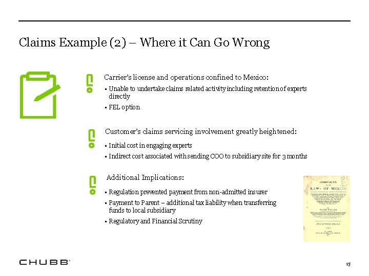 Claims Example (2) – Where it Can Go Wrong Carrier’s license and operations confined