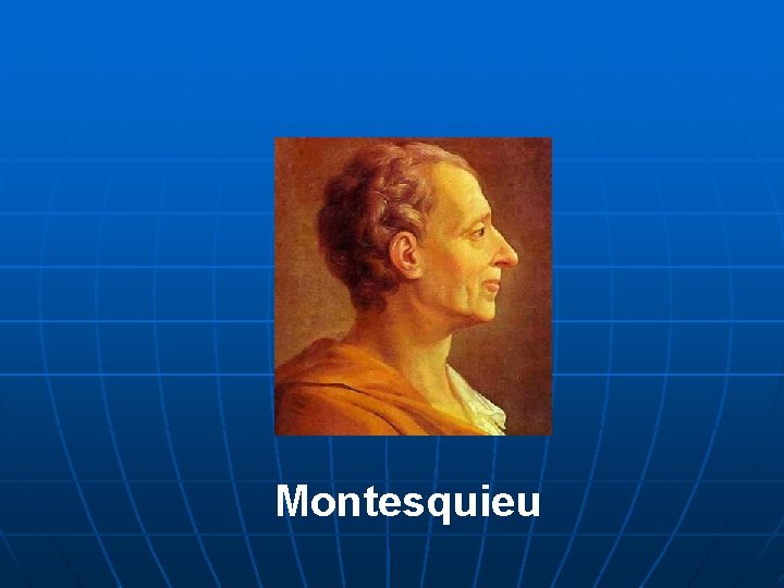 Montesquieu 