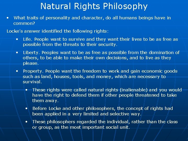 Natural Rights Philosophy • What traits of personality and character, do all humans beings