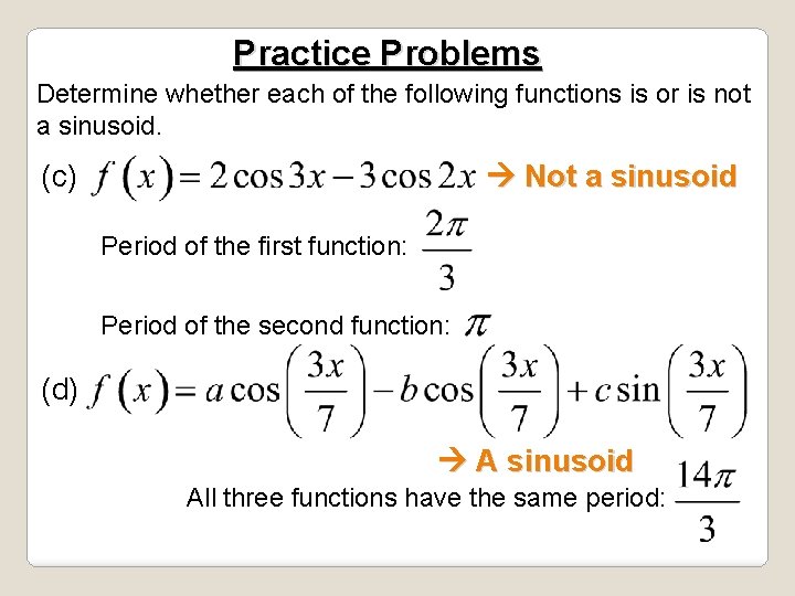 Practice Problems Determine whether each of the following functions is or is not a Practice Problems Determine whether each of the following functions is or is not a