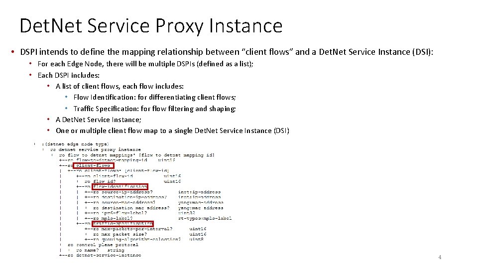 Det. Net Service Proxy Instance • DSPI intends to define the mapping relationship between Det. Net Service Proxy Instance • DSPI intends to define the mapping relationship between