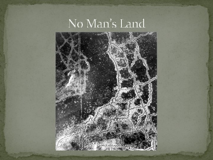 No Man’s Land 