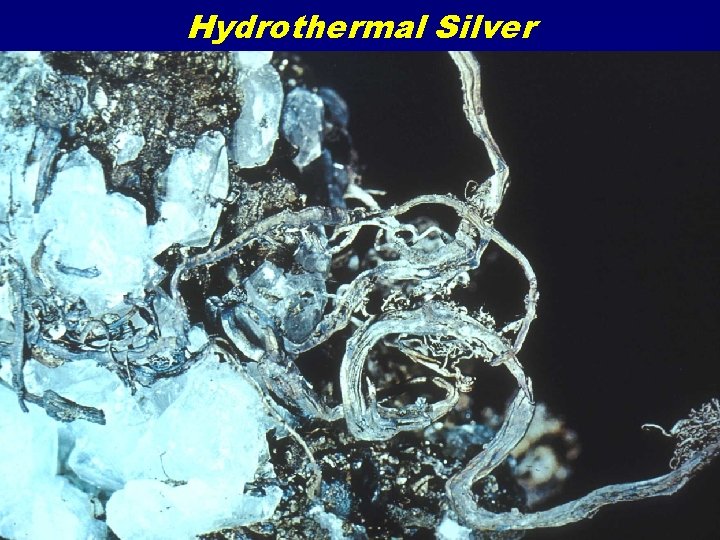 Hydrothermal Silver 