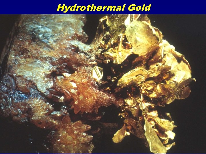 Hydrothermal Gold 