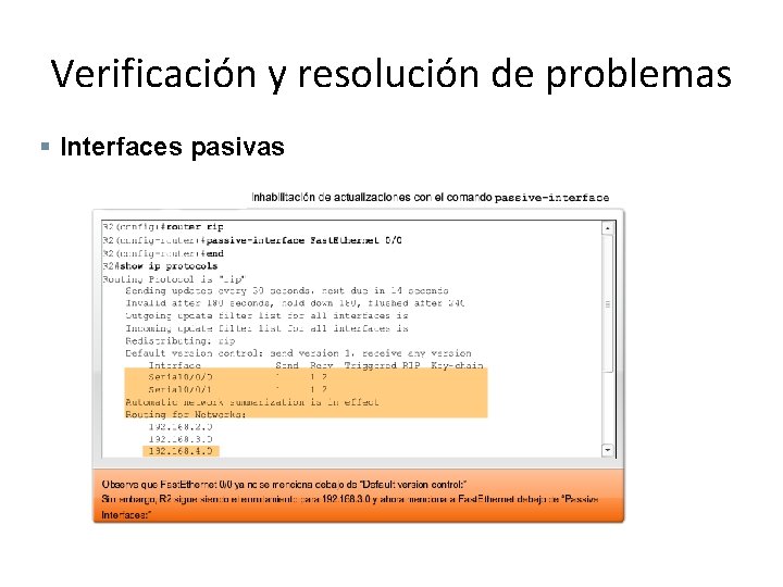 Verificación y resolución de problemas § Interfaces pasivas 