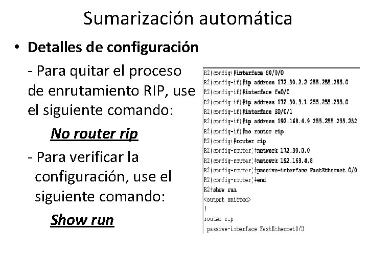 Sumarización automática • Detalles de configuración - Para quitar el proceso de enrutamiento RIP,