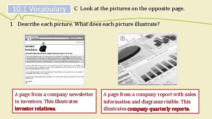 10. 1 Vocabulary C Look at the pictures on the opposite page. 1 Describe 10. 1 Vocabulary C Look at the pictures on the opposite page. 1 Describe