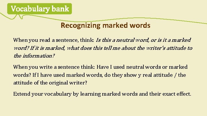 Vocabulary bank Recognizing marked words When you read a sentence, think: Is this a Vocabulary bank Recognizing marked words When you read a sentence, think: Is this a
