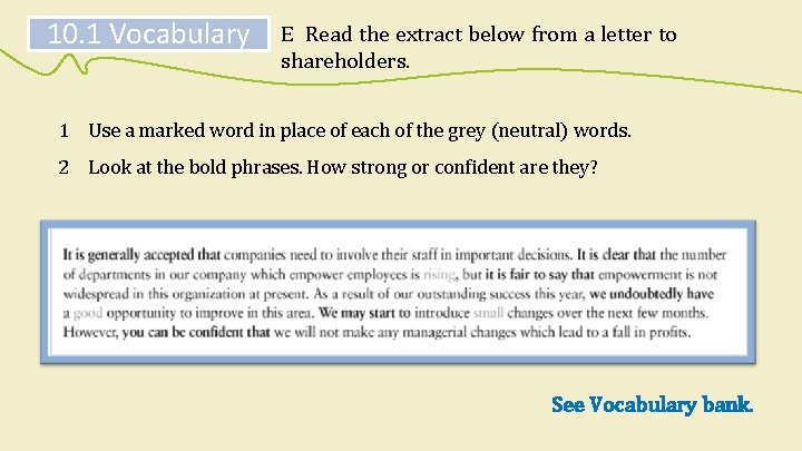10. 1 Vocabulary E Read the extract below from a letter to shareholders. 1 10. 1 Vocabulary E Read the extract below from a letter to shareholders. 1