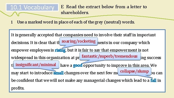 10. 1 Vocabulary E Read the extract below from a letter to shareholders. 1 10. 1 Vocabulary E Read the extract below from a letter to shareholders. 1