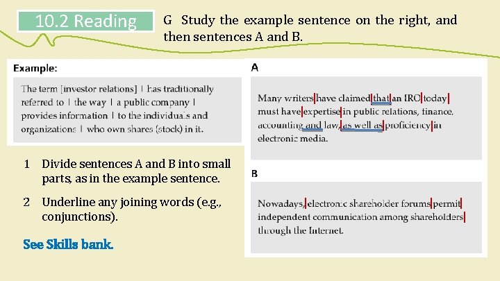10. 2 Reading G Study the example sentence on the right, and then sentences 10. 2 Reading G Study the example sentence on the right, and then sentences