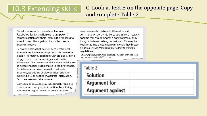 10. 3 Extending skills C Look at text B on the opposite page. Copy 10. 3 Extending skills C Look at text B on the opposite page. Copy