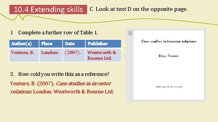 10. 4 Extending skills C Look at text D on the opposite page. 1 10. 4 Extending skills C Look at text D on the opposite page. 1