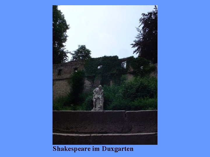 Shakespeare im Duxgarten 