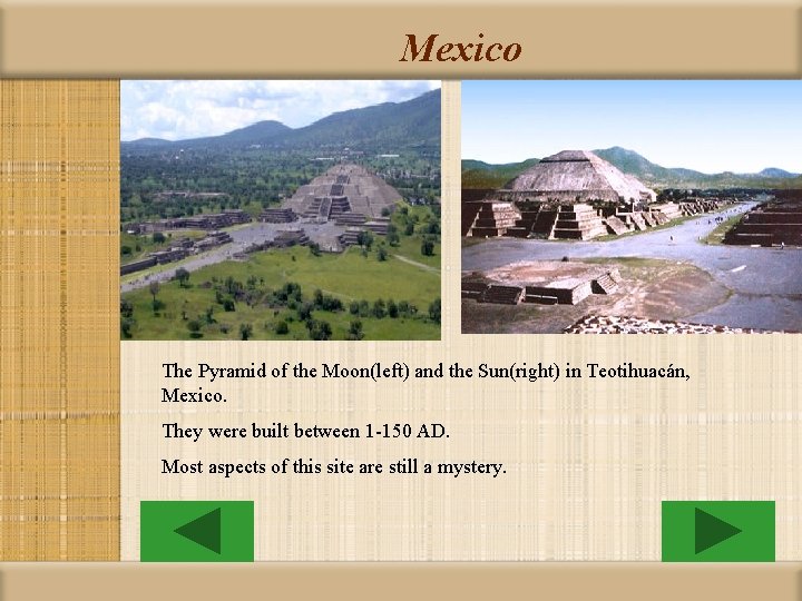 Mexico The Pyramid of the Moon(left) and the Sun(right) in Teotihuacán, Mexico. They were