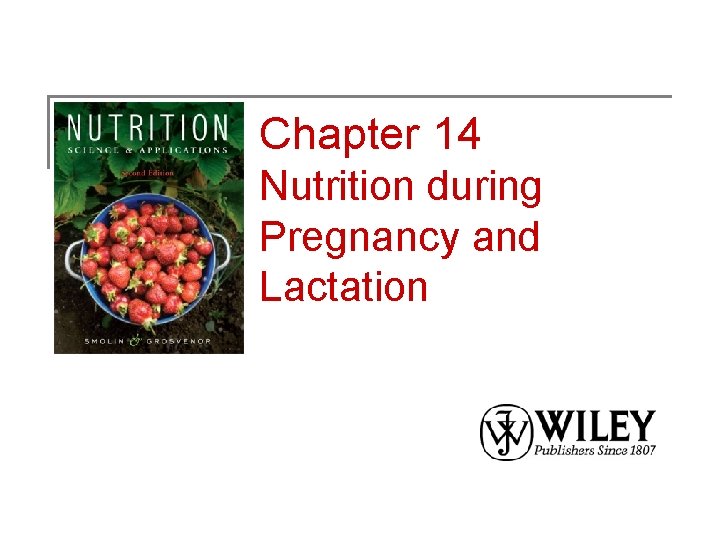 Chapter 14 Nutrition during Pregnancy and Lactation Amniotic