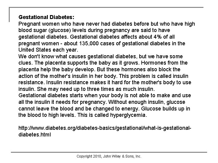 Gestational Diabetes: Pregnant women who have never had diabetes before but who have high Gestational Diabetes: Pregnant women who have never had diabetes before but who have high