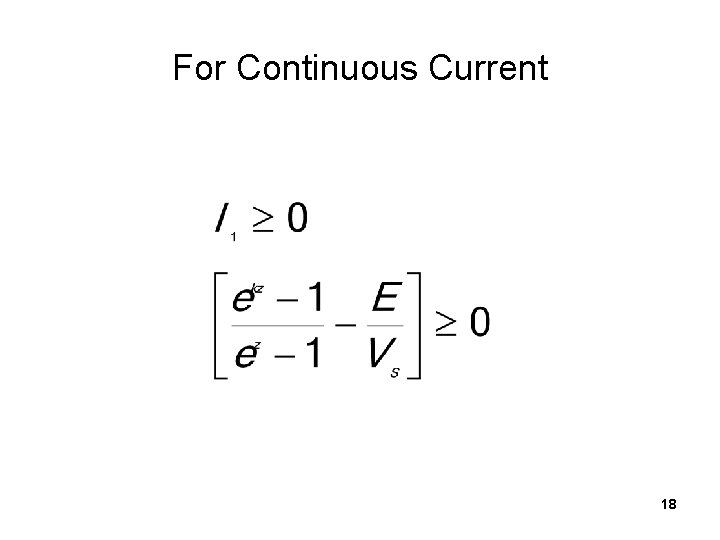 For Continuous Current 18 