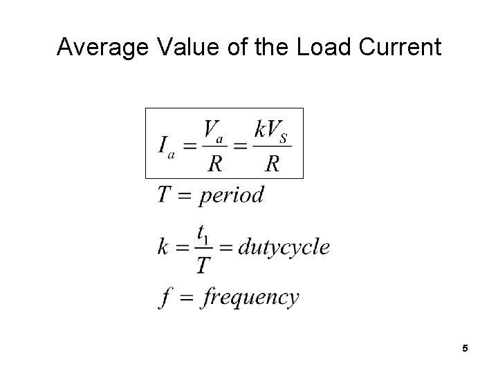 Average Value of the Load Current 5 