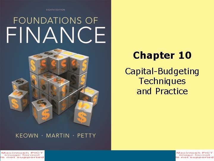 Chapter 10 Capital-Budgeting Techniques and Practice 