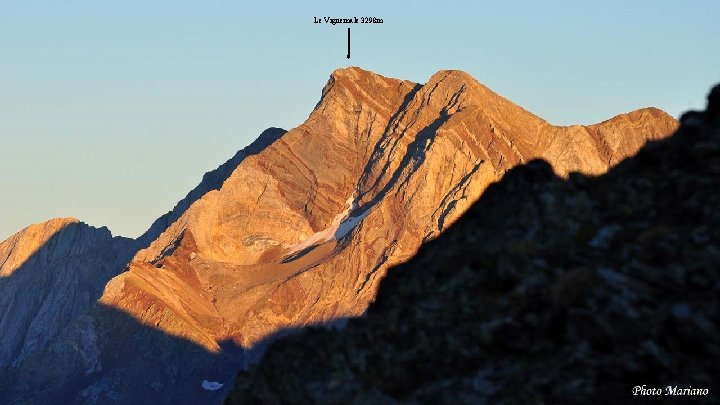 Le Vignemale 3298 m . . . . Le Vignemale 3298 m . . . .