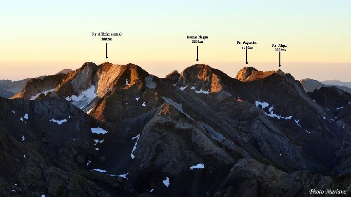 Pic d’Enfer central 3082 m Garmo Negro 3051 m Pic Argualas 3046 m Pic Pic d’Enfer central 3082 m Garmo Negro 3051 m Pic Argualas 3046 m Pic