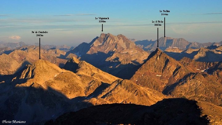 Le Taillon 3144 m Le Vignemale 3298 m La G Fache 3005 m Pic Le Taillon 3144 m Le Vignemale 3298 m La G Fache 3005 m Pic