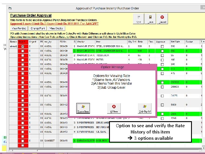 Option to see and verify the Rate History of this item 3 options available Option to see and verify the Rate History of this item 3 options available