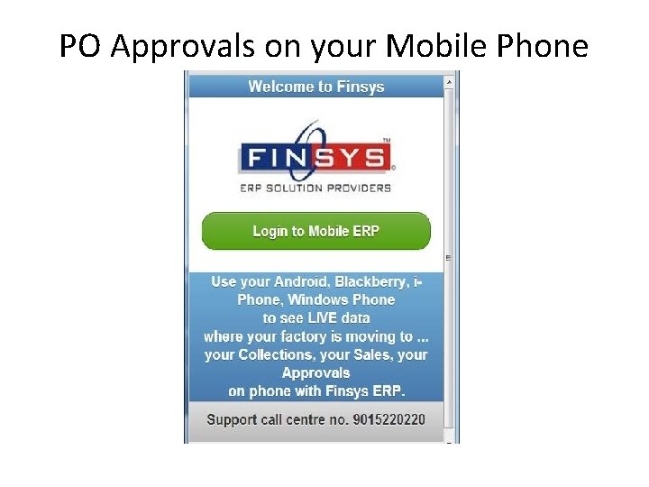 PO Approvals on your Mobile Phone PO Approvals on your Mobile Phone