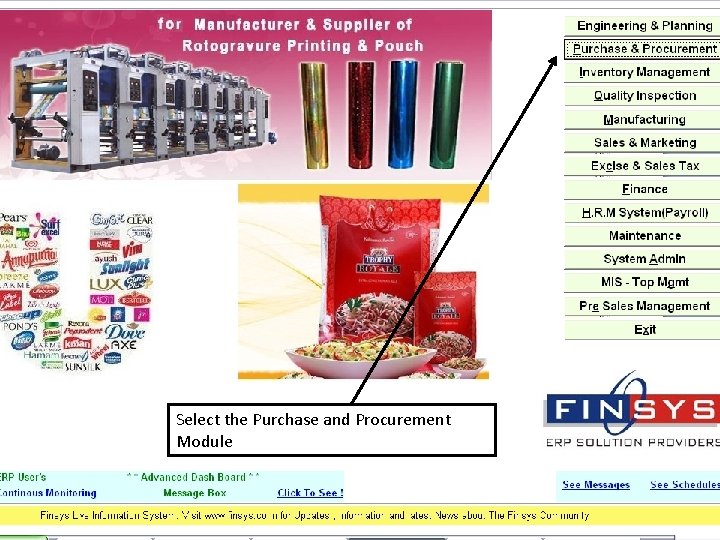 Select the Purchase and Procurement Module Select the Purchase and Procurement Module