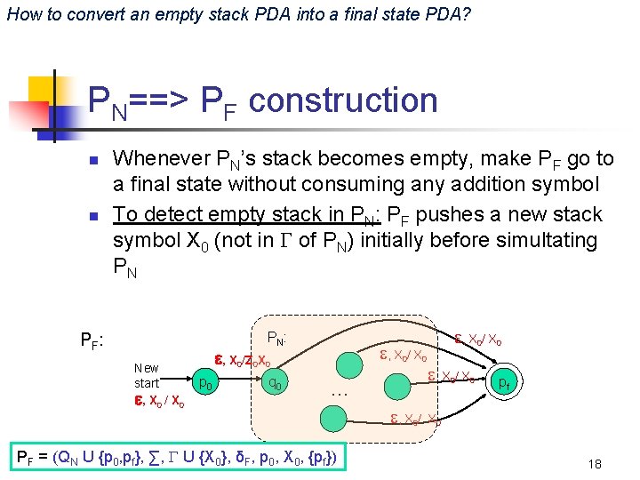 How to convert an empty stack PDA into a final state PDA? PN==> PF