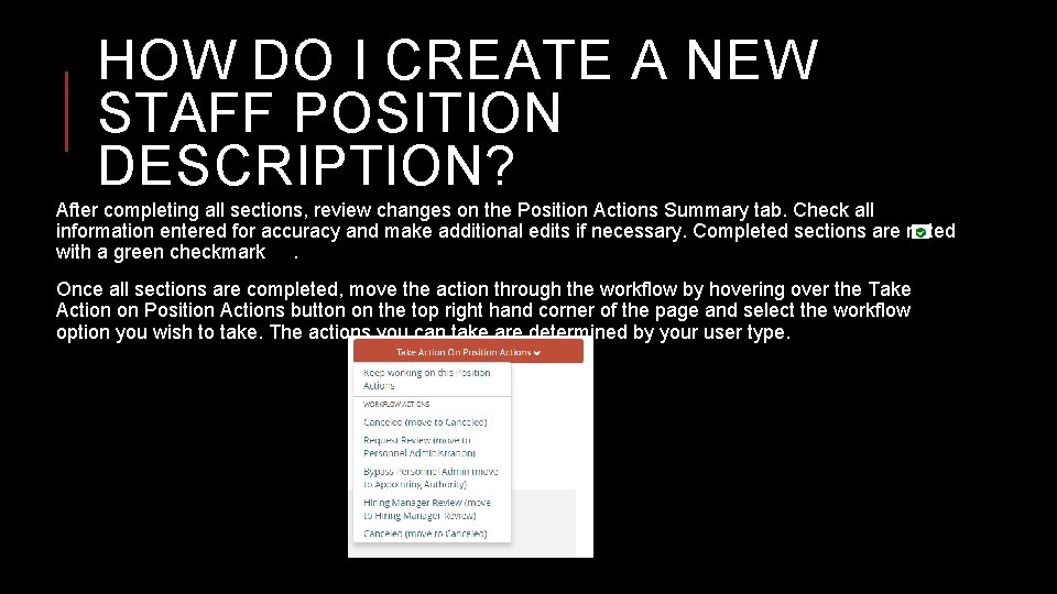 HOW DO I CREATE A NEW STAFF POSITION DESCRIPTION? After completing all sections, review
