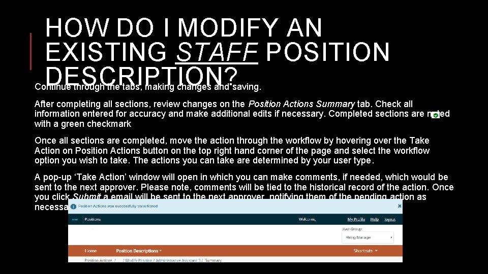 HOW DO I MODIFY AN EXISTING STAFF POSITION DESCRIPTION? Continue through the tabs, making