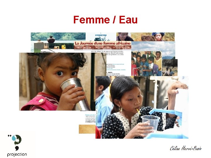 Femme / Eau 