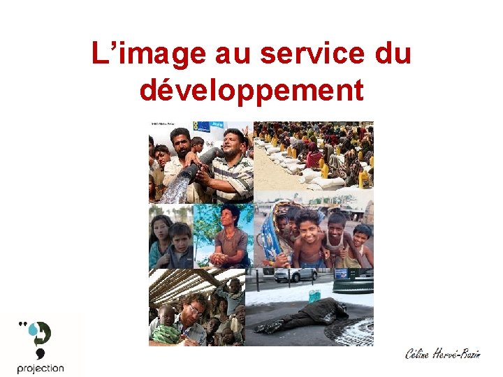 L’image au service du développement 