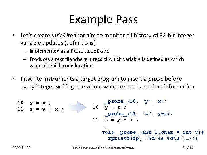 Example Pass • Let’s create Int. Write that aim to monitor all history of