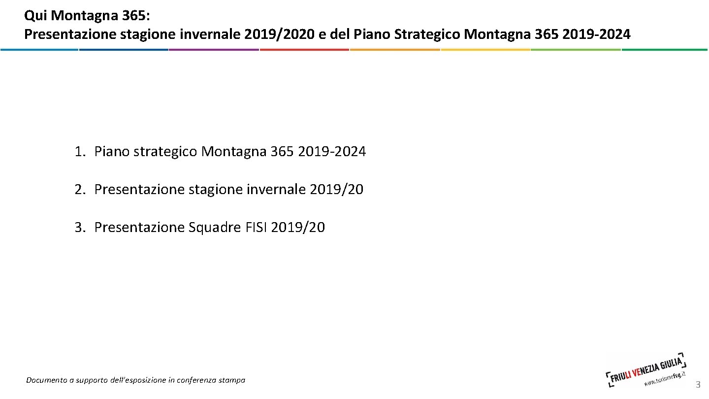 Qui Montagna 365: Presentazione stagione invernale 2019/2020 e del Piano Strategico Montagna 365 2019