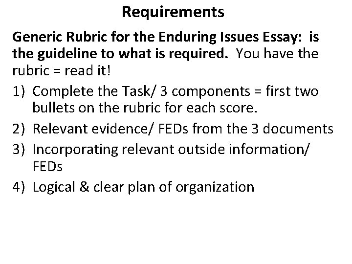Requirements Generic Rubric for the Enduring Issues Essay: is the guideline to what is