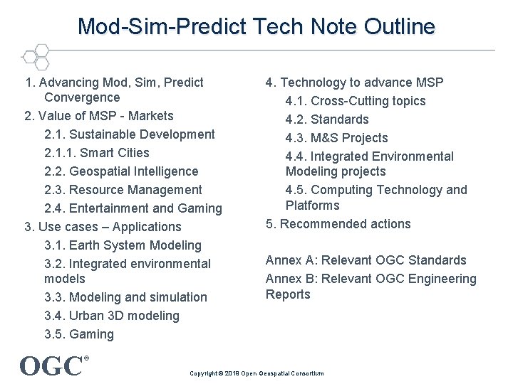Mod-Sim-Predict Tech Note Outline 1. Advancing Mod, Sim, Predict Convergence 2. Value of MSP