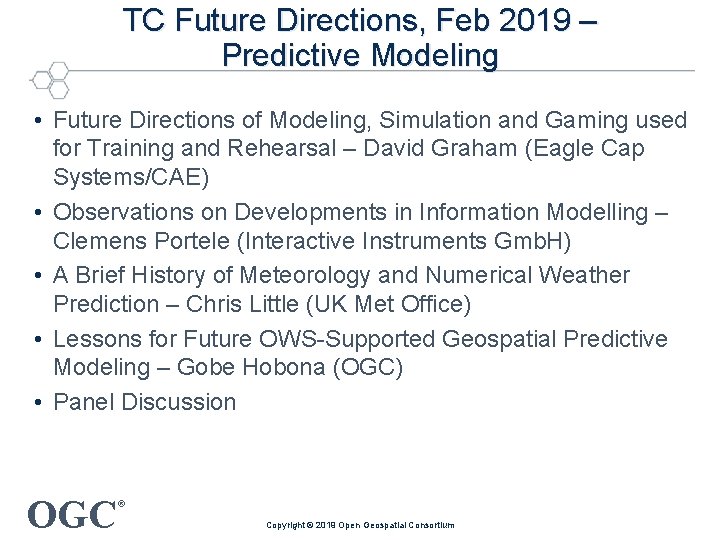 TC Future Directions, Feb 2019 – Predictive Modeling • Future Directions of Modeling, Simulation