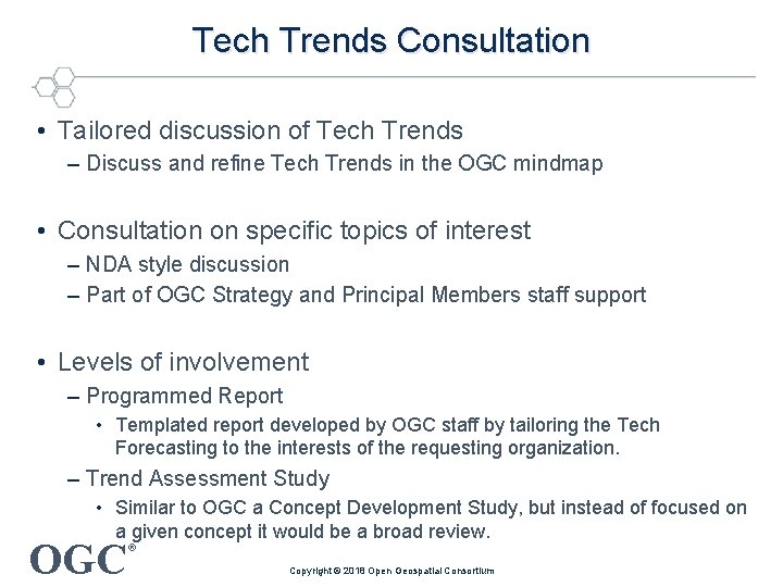 Tech Trends Consultation • Tailored discussion of Tech Trends – Discuss and refine Tech