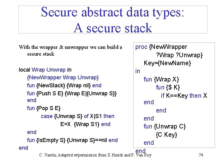 Secure abstract data types: A secure stack With the wrapper & unwrapper we can